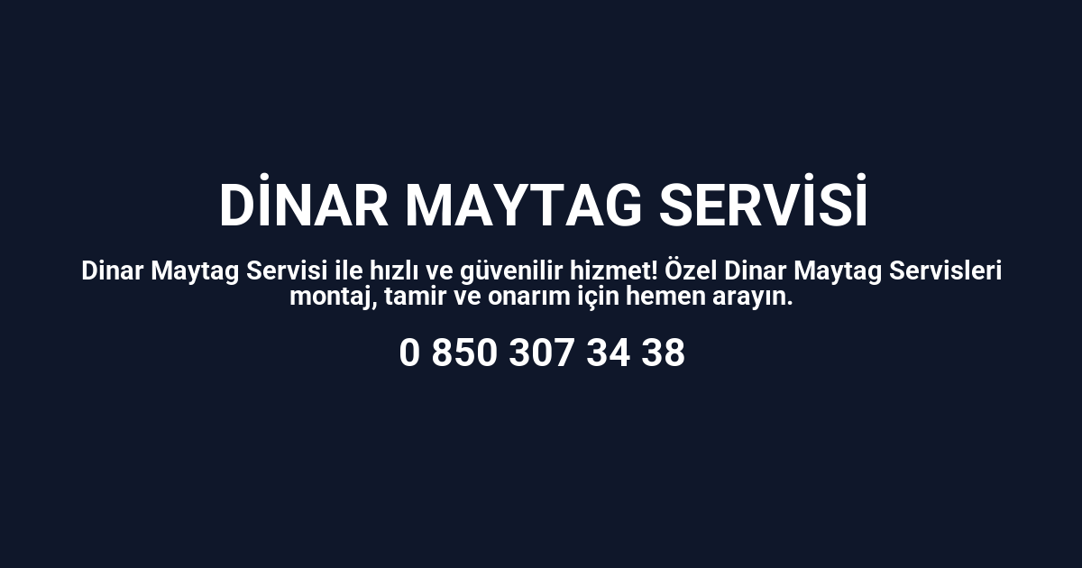 Dinar Maytag Servisi